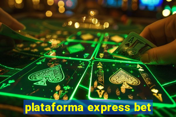 plataforma express bet